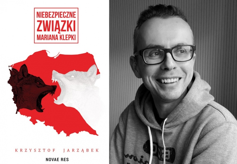Po prawej Krzysztof Jarząbek (źródło: Facebook;archiwum prywatne), Po lewej okładka jego debiutanckie powieści (źródło: Novae Res)  