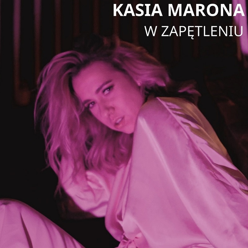 Kasia Marona na okładce singla pt. "W zapętleniu"  