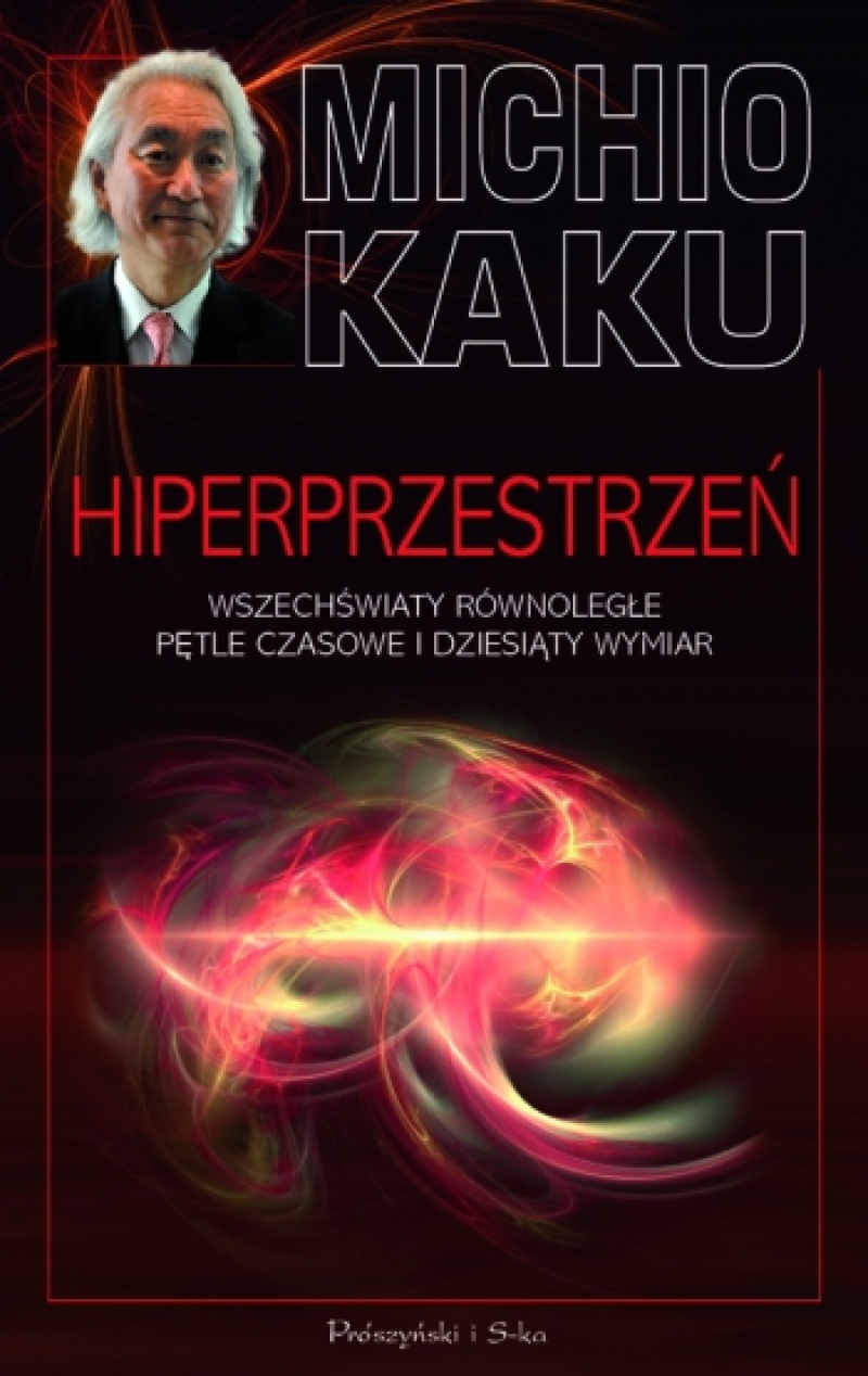 Okładka książki pt. "Hiperprzestrzeń" (źródło: www.proszynski.pl)  