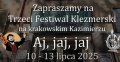 Trzeci Festiwal Klezmerski w Krakowie – program i nasz patronat medialny  - Festiwal Klezmerski;Kraków;kultura żydowska;pieśni żydowskie;wesele żydowskie;koncerty;wydarzenie;Trzeci Festiwal Klezmerski w Krakowie;krakowski Kazimierz;dzielnica żydowska;klezmer;muzyka żydowska;patronat medialny;Aj jaj jaj;Klezmer Concert;Święto Żniw;kostiumowy spektakl;Shabat Shalom