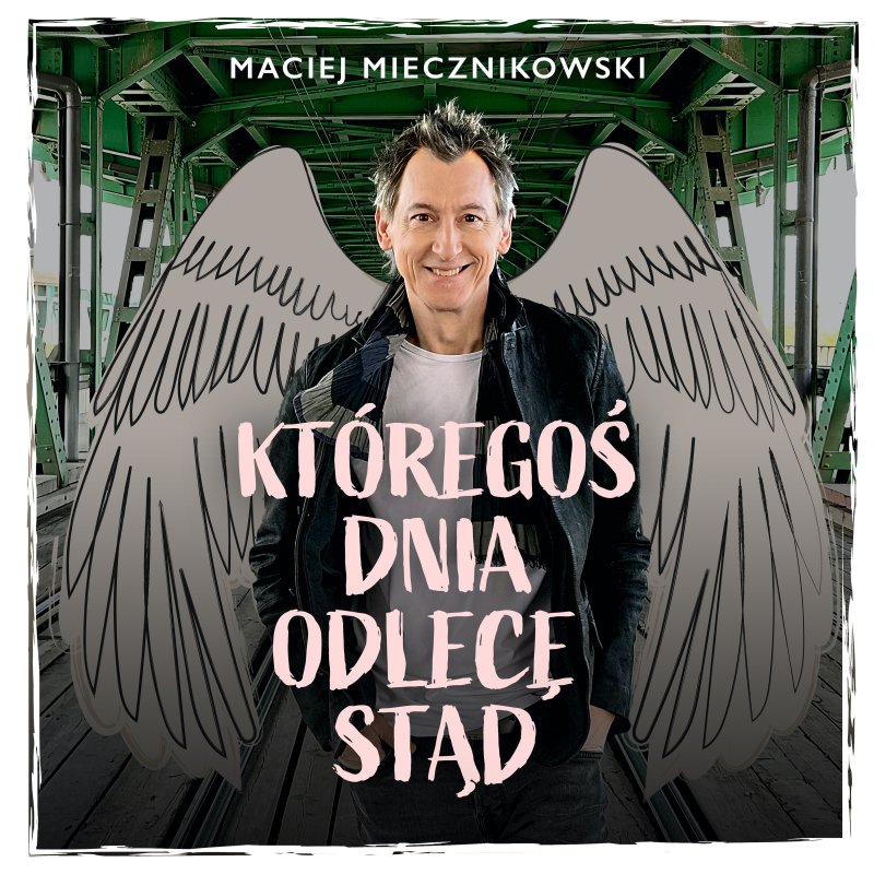 Okładka singla "Któregoś dnia odlecę stąd" (materiały promocyjne)   Okładka singla "Któregoś dnia odlecę stąd" (materiały promocyjne)