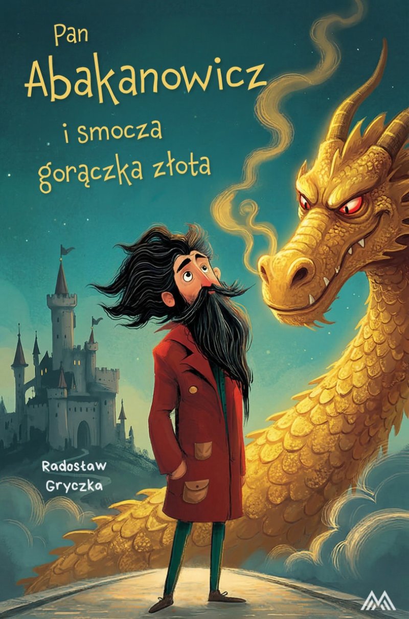 Okładka e-booka "Pan Abakanowicz i smocza gorączka złota" (materiały promocyjne/Miasto Książek)  